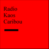Radio Radio Kaos Caribou
