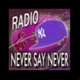 Radio Radio Never Say Never