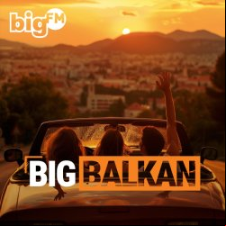 Radio BigFM bigBalkan