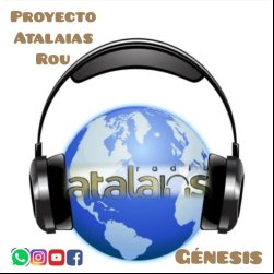 Radio Radio Atalaias Genesis